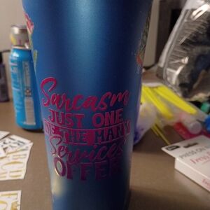 Blue Tumbler with Sarcasm Quote